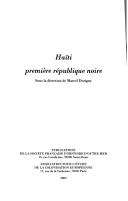 Haïti, première république noire by Marcel Dorigny