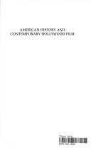 Cover of: American history and contemporary Hollywood film | Trevor B. McCrisken