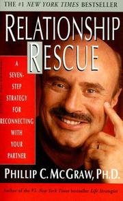 Cover of: RELATIONSHIP RESCUE: A SEVEN-STEP STRATEGY FOR RECONNECTING WITH YOUR PARTNER