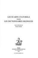 Cover of: Les écarts culturels dans les dictionnaires bilingues by sous la dir. de Thomas Szende