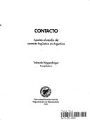 Cover of: Contacto: aportes al estudio del contacto lingüístico en Argentina