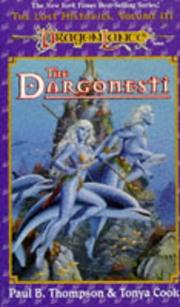 Cover of: The Dargonesti (Dragonlance Lost Histories, Vol. 3) by Paul B. Thompson, Tonya C. Cook, Thompson, Paul B.