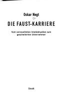 Cover of: Die Faust-Karriere: vom verzweifelten Intellektuellen zum gescheiterten Unternehmer