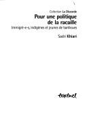 Cover of: Pour une politique de la racaille by Sadri Khiari