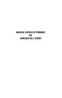 Cover of: Médias visuels et femmes en Afrique de l'ouest