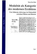 Cover of: Modalit at als Kategorie des modernen Erz ahlens: Uwe Johnsons Jahrestage im Diskursfeld zwischen Fiktion und Historie