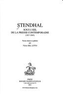 Cover of: Stendhal sous l'oeil de la presse contemporaine (1817-1843) by Victor Del Litto