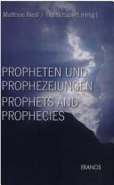 Cover of: Propheten und Prophezeiungen = by herausgegeben von Matthias Riedl und Tilo Schabert.