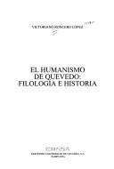 Cover of: El humanismo de Quevedo: filología e historia