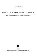 Cover of: Der Zorn der Nibelungen: Rivalität und Rache im "Nibelungenlied"