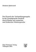 Cover of: Der Erwerb der Verbstellungsregeln in der Zweitsprache Deutsch durch Kinder mit russischer und türkischer Muttersprache
