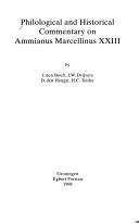 Cover of: Philological and historical commentary on Ammianus Marcellinus XXIII