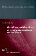 Cover of: Ged achtnis und Geschichte in Generationenromanen seit der Wende
