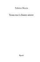 Cover of: Scusa ma ti chiamo amore