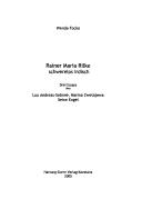 Cover of: Rainer Maria Rilke schwerelos irdisch by Wenda Focke