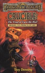 Cover of: Crucible: The Trial of Cyric the Mad (Forgotten Realms: The Avatar) by Troy Denning