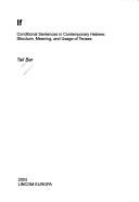 Cover of: Lincom Studies in Afro-Asiatic Linguistics, vol. 12: If: conditional sentences in contemporary hebrew: structure, meaning and usage of tenses