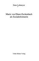 Cover of: Marie von Ebner-Eschenbach als Sozialrefomerin by Enno Lottmeyer