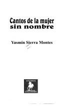 Cover of: Cantos de la mujer sin nombre