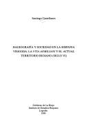 Cover of: Hagiografía y sociedad en la Hispania Visigoda: la Vita Aemiliani y el actual territorio riojano (siglo VI)