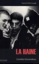 Cover of: La haine by Vincendeau, Ginette