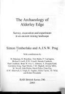The archaeology of Alderley Edge by Simon Timberlake