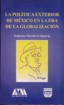 Cover of: La política exterior de México en la era de la globalización