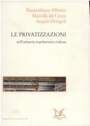 Cover of: privatizzazioni nell'industria manifatturiera italiana
