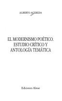 Cover of: modernismo poético: estudio crítico y antología temática