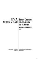 Cover of: Eva nejen v ráji: žena v Čechách od středověku do 19. století