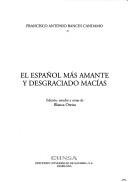 Cover of: español más amante y desgraciado Macías