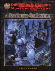 Cover of: A Darkness Gathering (AD&D Fantasy Roleplaying, Monstrous Arcana)
