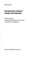 Cover of: Die deutschen Tempora Perfekt und Präteritum by Sigbert Latzel