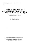 Cover of: Nykysuomen sanakija: lyhentämätön kansanpainos