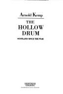 Cover of: The Hollow Drum: Scotland Since the War