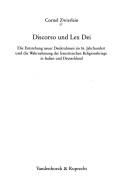 Cover of: Discorso und Lex Dei: die Entstehung neuer Denkrahmen im 16. Jahrhundert und die Wahrnehmung der französischen Religionskriege in Italien und Deutschland