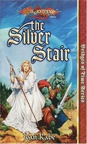 Cover of: The silver stair by Jean Rabe