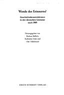 Cover of: Wende des Erinnerns?: Geschichtskonstruktionen in der deutschen Literatur nach 1989