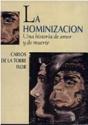 Cover of: La hominización, una historia de amor y de muerte