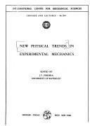 Cover of: New physical trends in experimental mechanics by edited by J.T. Pindera.