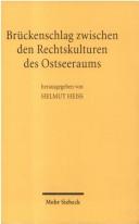 Cover of: Br uckenschlag zwischen den Rechtskulturen des Ostseeraums