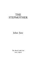 Cover of: STEPMOTHER. by Julian Fane