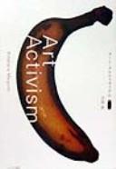 Cover of: At̄o akutivizumu =: Art activism