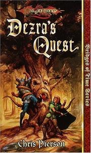 Cover of: Dezra's Quest (Dragonlance Bridges of Time, Vol. 5) by Chris Pierson