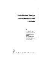 Cover of: Limit states design in structural steel: SI units