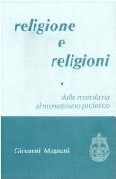 Religione e religioni by Giovanni Magnani