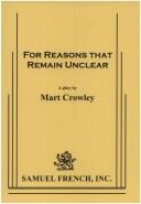 Cover of: For reasons that remain unclear by Mart Crowley