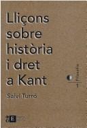 Cover of: Lliçons sobre història i dret a Kant
