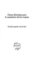 Cover of: Claves feministas para la autoestima de las mujeres by Marcela Lagarde