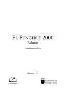 El Fungible 2000